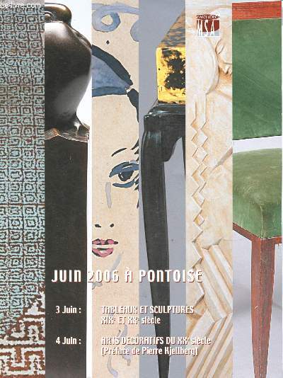 Catalogue de ventes aux enchres - 3 et 4 juin 2006 - Pontoise : Tableaux et sculptures XIXe et XXe - Arts dcoratifs du XXe sicle