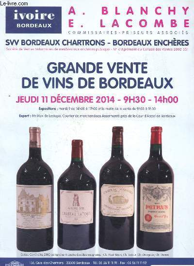 Catalogue de ventes aux enchres - 11 dcembre 2014 - Htel des ventes des Chartrons - Bordeaux : grande vente de vins de Bordeaux : Graves - pessac Lognan, Mdoc - Haut-Mdoc - Moulis - listrac - Margaux - Pauillac - Saint-Emilion - Sauternes -