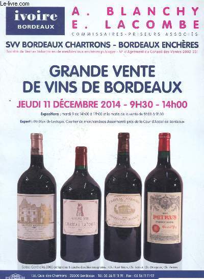 Catalogue de ventes aux enchres - 11 dcembre 2014 - Htel des ventes des Chartrons - Bordeaux : grande vente de vins de Bordeaux : Graves - pessac Lognan, Mdoc - Haut-Mdoc - Moulis - listrac - Margaux - Pauillac - Saint-Emilion - Sauternes -