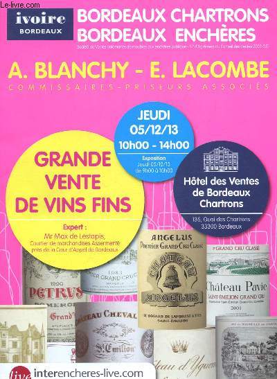 Catalogue de ventes aux enchres - 5 dcembre 2013 - Htel des ventes des Chartrons - Bordeaux : Grande vente de vins fins