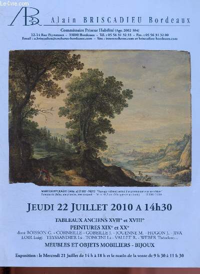 Catalogue de ventes aux enchres - 22 Juillet 2010 - Bordeaux : tableaux anicnes XVIIe et XVIIIe, Peintures XIXe et XXe, Meubles et objets mobiliers, bijoux