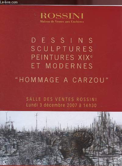 Catalogue de ventes aux enchres - 3 dcembre 2007  - Salle des ventes Rossini - Paris : dessins, sculptures, peintures XIXe et modernes 