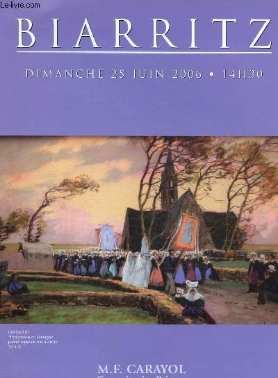 Catalogue de ventes aux enchres - 25 juin 2006 - Htel des ventes mobilires - Biarritz :tableaux XIXe et modernes, objets d'art et de bel ameublement, bon mobilier ancien et de style