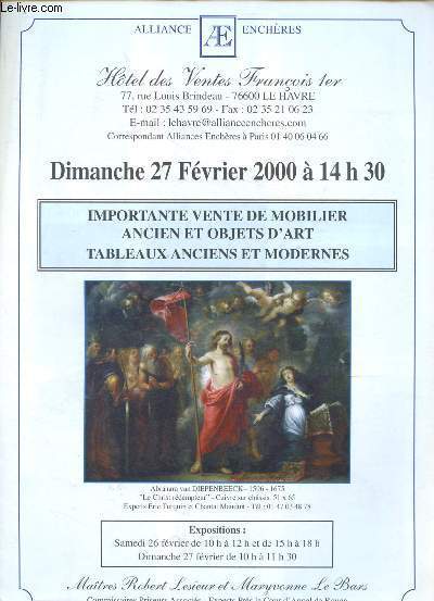 Catalogue de ventes aux enchres - 27 fvrier 2000 - Htel des ventes Franois 1er : Importante vente de mobilier ancien et objets d'art, tableaux anciens et modernes