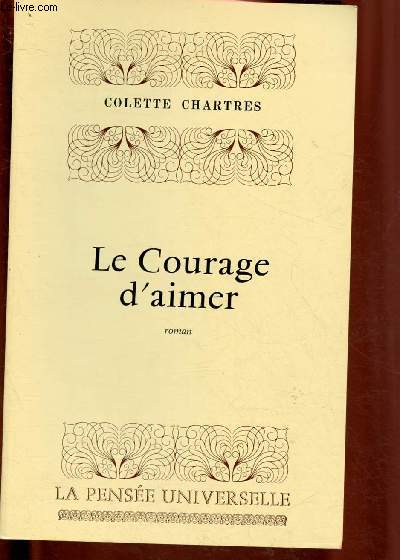 Le courage d'aimer