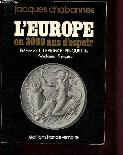 L'Europe ou 3000 ans d'espoir