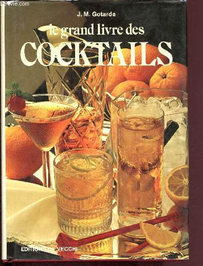 Le grand livre des cocktails