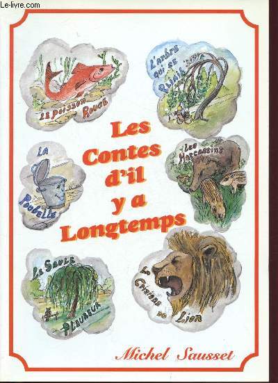 Les contes d'il y a longtemps