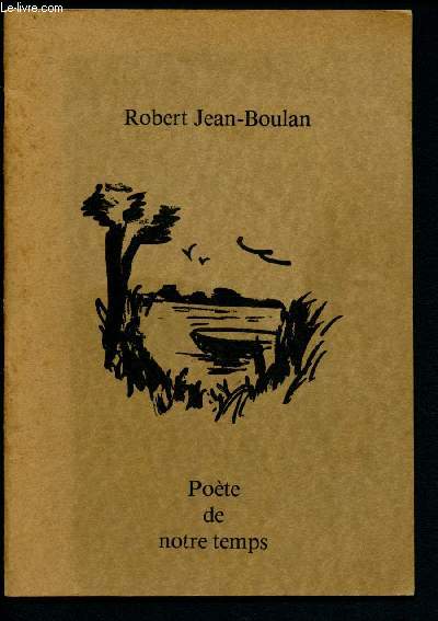 Robert Jean Boulan : Pote de notre temps (1903-1959)