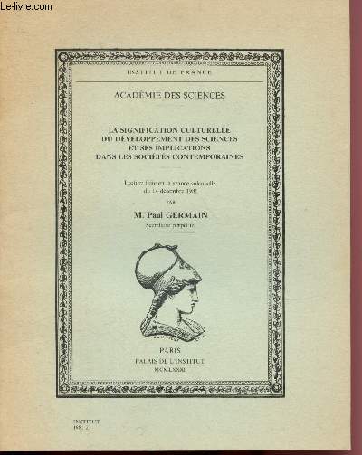 La signification culturelle du dveloppement des sciences et ses implications dans les socits contemporaines (lecture faite en la sance solennelle du 14 dcembre 1981)