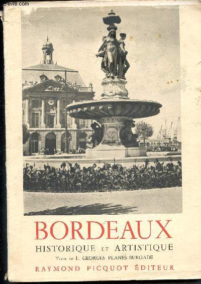 Bordeaux historique et artistique