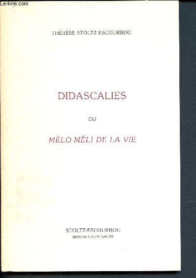 Didascalies ou Mlo-Mli de la vie