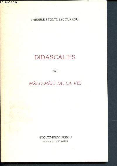 Didascalies ou Mlo-Mli de la vie