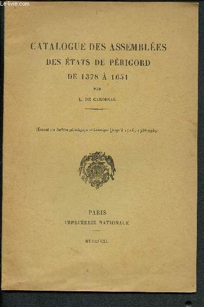 Catalogue des assembles des Etats de Prigord de 1378  1651