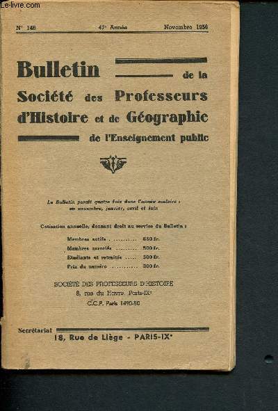 Bulletin de la socit des professeurs d'histoire et de gographie de l'enseignement public n148 - - Novembre 1956