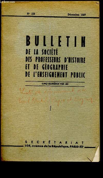 Bulletin de la socit des professeurs d'histoire et de gographie de l'enseignement public n153 - Dcembre 1957
