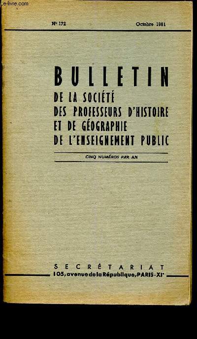 Bulletin de la socit des professeurs d'histoire et de gographie de l'enseignement public n172 - octobre 1961