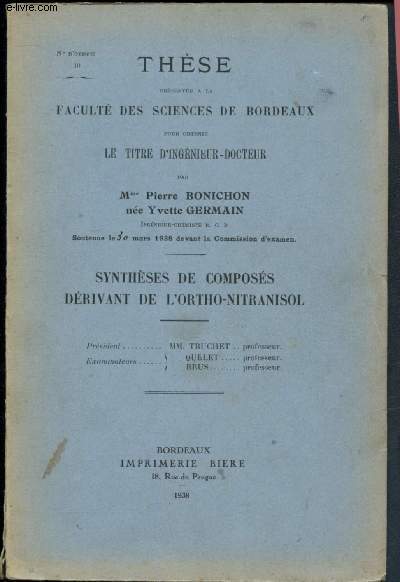 Synthses de composs drivant de l'ortho-nitranisol (Thse pour obtenir le titre d'ingnieur-docteur,  la facult des sciences de Bordeaux)