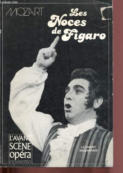 L'avant-scne Opra n21 : Mozart : les noces de Figaro