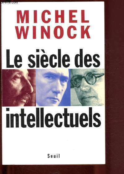 Le sicle des intellectuels