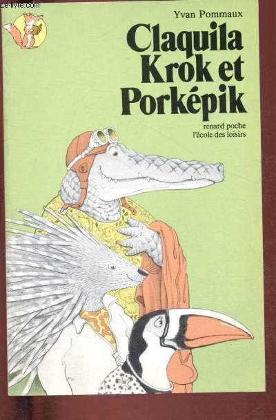 Claquila Krok et Porkpic