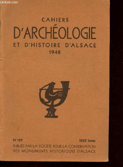 Cahiers d'archologie et d'histoire d'Alsace - n149 - 1948