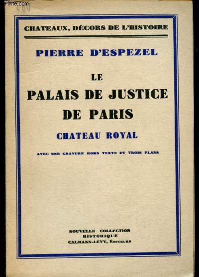 Le palais de justice de Paris - Chteau royal
