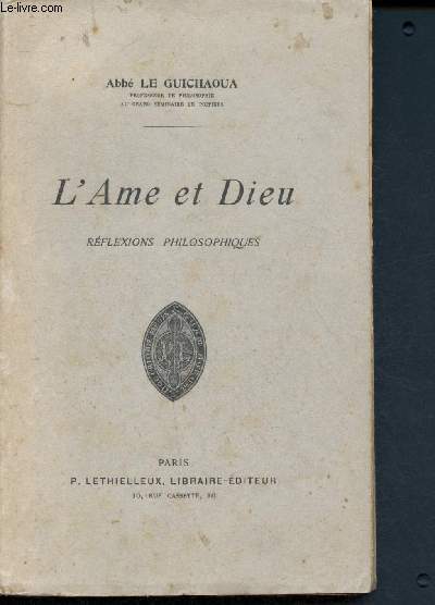 L'me et Dieu : Rflexions philosophiques