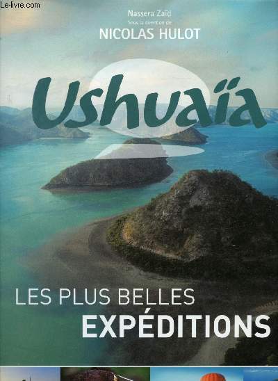 Ushuaa : les plus belles expditions