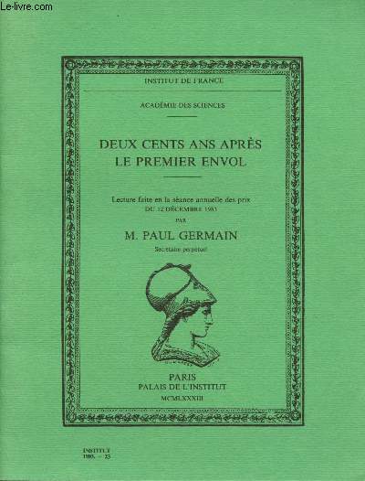 Deux cents ans aprs le premier envol - Lecture faite en la sance annuelle des prix du 12 dcembre 1983