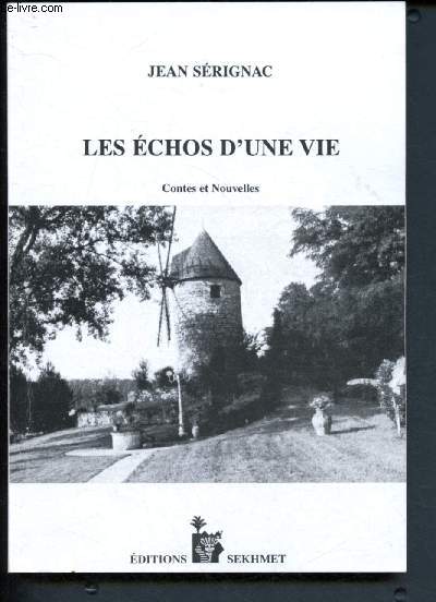 Les chos d'une vie : contes et nouvelles