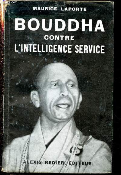 Bouddha contre l'intelligence service