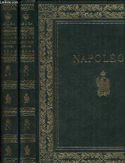 Napolon et l'Empire 1769-1815-1821 - Tomes I et II
