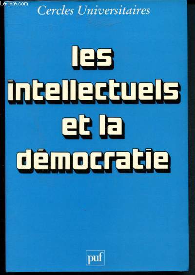 Les intellectuels et la dmocratie