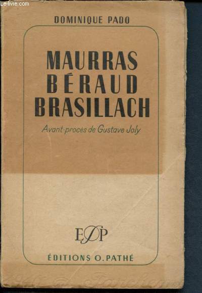 Maurras Braud Brasillach