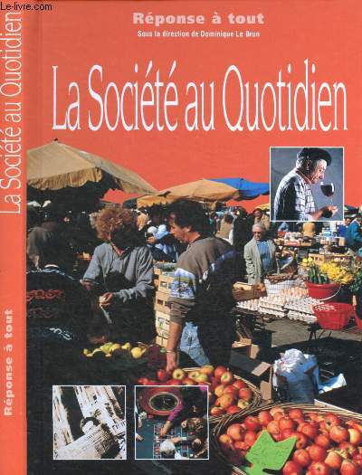 La Socit au quotidien