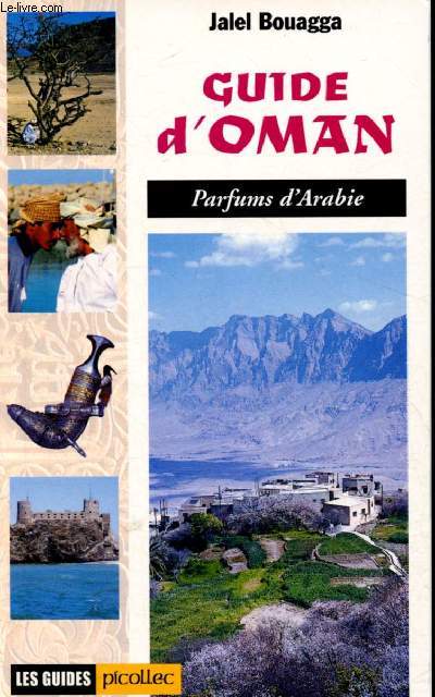 Guide to Oman - Perfumes of Arabia - Bouagga Jalel - 2003 - Picture 1 of 1