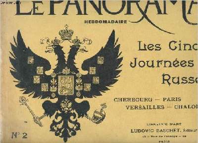 Le Panorama : Les cinq journes Russes n2: Cherboug - Paris - Versailles - Chalons
