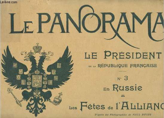 Le Panorama - Le Prsident de la Rpublique franaise - n3 : En Russie - Les Ftes de l'Aliance