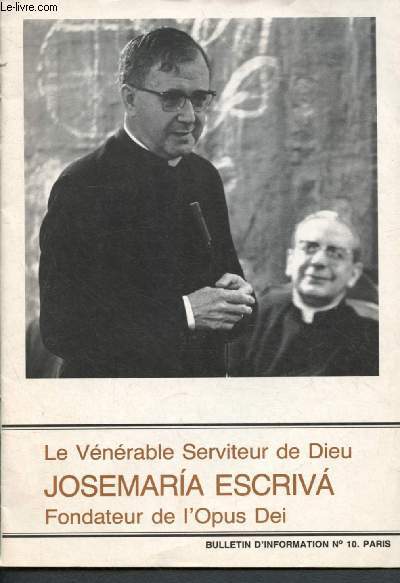 Vice-Postulation de l'Opus Dei en France Bulletind 'information n10
