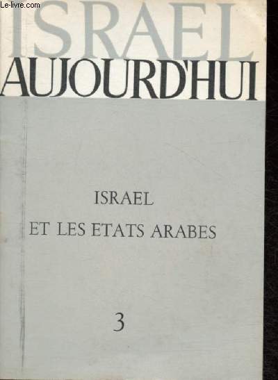 Isral aujourd'hui n3 : Isral et les Etats arabes