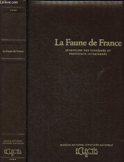 La Faune de France - Inventaire des vertbrs et principaux invertbrs
