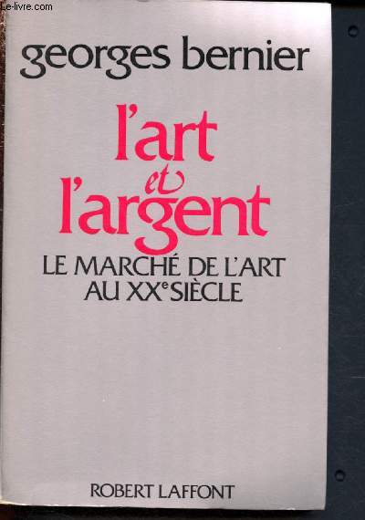 L'art et l'argent : le march de l'art au XXe sicle