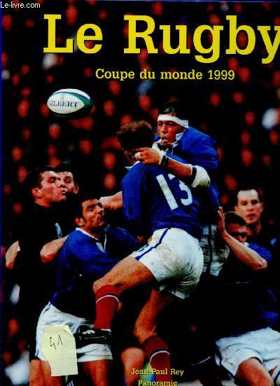 Le Rugby - Coupe du monde 1999
