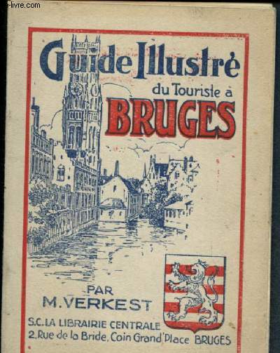 Guide illustr du touriste  Bruges