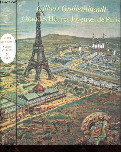 Grandes heures joyeuses de Paris de la Rvolution  nos jours
