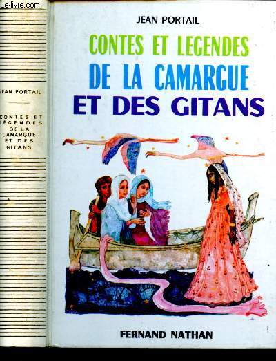 Contes et lgendes de la Camargue et des gitans