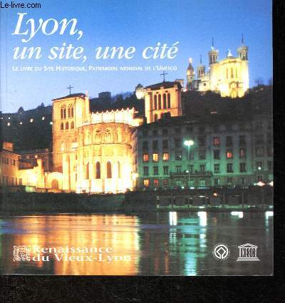 Lyon, un site, une cit