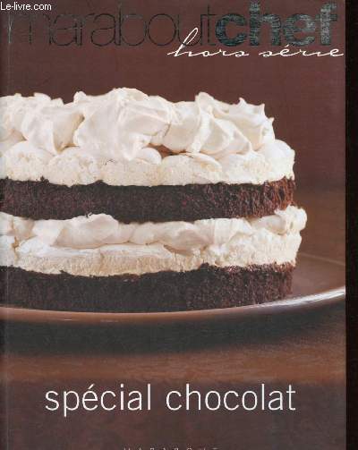 Marabout chef - Hors srie : Chocolat