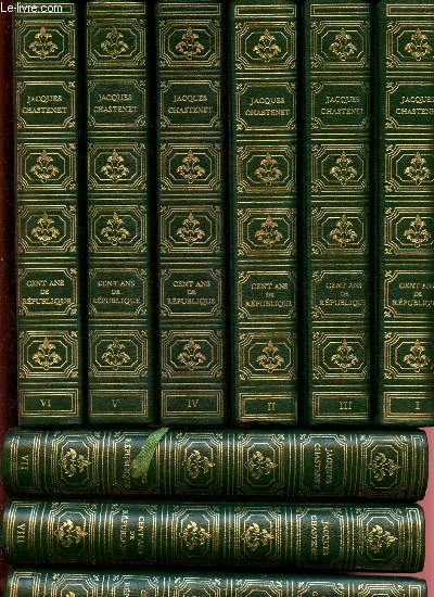 Cent ans de Rpublique - Complet - Tome I  IX - 9 volumes